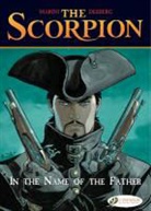 DESBERG, Stephen Desberg, Marini, Enrico Marini, MARINI DESBERG, Marini Enrico... - THE SCORPION T 5 IN THE NAME OF THE FATH