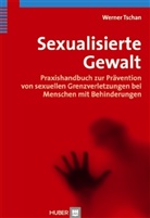 Werner Tschan - Sexualisierte Gewalt
