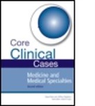 Catriona Stephens Bain, Stephen Stephens Bain, Steve Bain, Steve (Institute of Life Sciences Bain, Steve Stephens Bain, Janesh K Gupta... - Core Clinical Cases in Medicine and Medical Specialties