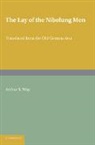 Arthur S. Way - Lay of the Nibelung Men