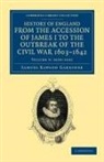 Samuel Rawson Gardiner, Gardiner Samuel Rawson - History of England From the Accession of James I to the Outbreak of