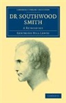Gertrude Hill Lewes, Lewes Gertrude Hill - Dr Southwood Smith