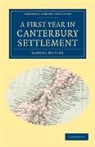 Samuel Butler, Butler Samuel - First Year in Canterbury Settlement
