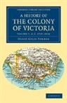 Henry Gyles Turner, Turner Henry Gyles - History of the Colony of Victoria