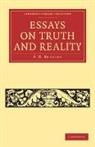 F. H. Bradley - Essays on Truth and Reality