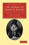 Francis Bacon, Robert Leslie Ellis, James Spedding - The Works of Francis Bacon Volume 2