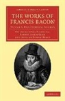 Francis Bacon, Robert Leslie Ellis, Douglas Denon Heath, James Spedding - The Works of Francis Bacon Volume 3