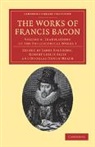Francis Bacon, Robert Leslie Ellis, Douglas Denon Heath, James Spedding, Spedding James - The Works of Francis Bacon Volume 4