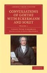 Johann Peter Eckermann, Eckermann Johann Peter - Conversations of Goethe With Eckermann and Soret