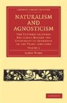 James Ward, Ward James - Naturalism and Agnosticism