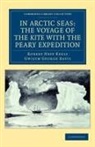 Gwilym George Davis, Davis Gwilym George, Robert Neff Keely, Robert Neff Davis Keely, Keely Robert Neff - In Arctic Seas: The Voyage of the Kite With the Peary Expedition