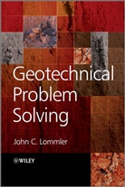 Jc Lommler, John C Lommler, John C. Lommler, LOMMLER JOHN C, Lommler John C. - Geotechnical Problem Solving