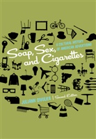 Julian Sivulka, Juliann Sivulka - Soap, Sex, and Cigarettes