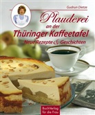 Gudrun Dietze - Plauderei an der Thüringer Kaffeetafel