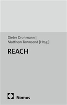 Dieter Drohmann, Matthew Townsend, Dieter Drohmann, Matthew Townsend - REACH-Regulation