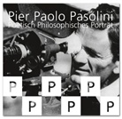 Hans U. Reck, Hans Ulrich Reck, Isabella Lewandowski, Hans U. Reck, Hans Ulrich Reck, Josef Tratnik - Pier Paolo Pasolini - Poetisch-Philosophisches Portrait, 2 Audio-CDs (Hörbuch)