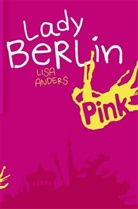 Lisa Anders - Lady Berlin