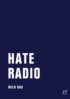 Milo Rau - Hate Radio