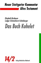 Birnbau, Elisabe Birnbaum, Elisabeth Birnbaum, Schwienhorst-Schönberger, Ludge Schwienhorst-Schönberger, Ludger Schwienhorst-Schönberger... - Neuer Stuttgarter Kommentar, Altes Testament - 14/2: Das Buch Kohelet