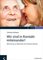 Christina Hofmann - Wir sind in Kontakt miteinander!