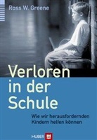 Ross W Greene, Ross W. Greene - Verloren in der Schule