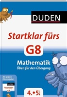 Müller-Wolfange, Ut Müller-Wolfangel, Ute Müller-Wolfangel, SCHREIBER, Beate Schreiber, Carsten Märtin... - Duden Startklar fürs G8 - Mathematik