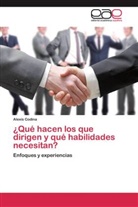 Alexis Codina - ¿Qué hacen los que dirigen y qué habilidades necesitan?