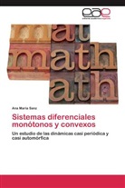 Ana María Sanz - Sistemas diferenciales monótonos y convexos