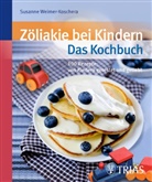 Weimer-Koschera, Susanne Weimer-Koschera - Zöliakie bei Kindern - Das Kochbuch