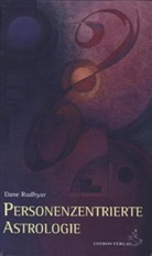 Dane Rudhyar, Reinhardt Stiehle - Personenzentrierte Astrologie