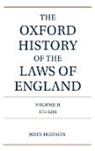 John Hudson - The Oxford History of the Laws of England
