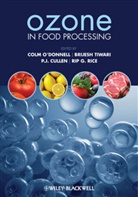 &amp;apos, P. J. Cullen, Colm Tiwari donnell, O&amp;apos, O'Donnell, C O'Donnell... - Ozone in Food Processing