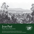 Paul Jean, Jean Paul, Jean Paul, Wolfram Ster, audiotransit - Jean Paul - Träume, Reisen, Humoresken, Audio-CD, MP3 (Audio book)