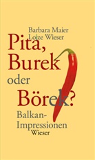 Barbar Maier, Barbara Maier, Lojze Wieser - Pita, Burek oder Börek?