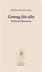 Barbara Rauchwarter - Genug für alle