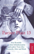 Vicki Baum, Juli Bertschik, Julia Bertschik - Pariser Platz 13