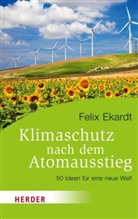 Felix Ekardt - Klimaschutz nach dem Atomausstieg