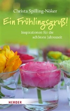 Spilling-Nöker, Christa Spilling-Nöker, Hildegard Morian - Ein Frühlingsgruß!