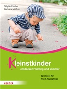 Fische, Sibyll Fischer, Sibylle Fischer, Mössner, Barbara Mößner - Kleinstkinder entdecken Frühling und Sommer