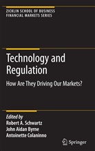 Joh Aidan Byrne, John Aidan Byrne, John A. Byrne, John Aidan Byrne, Antoinette Colaninno, Robert A. Schwartz - Technology and Regulation