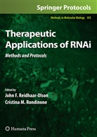 Joh F Reidhaar-Olson, John F Reidhaar-Olson, M Rondinone, M Rondinone, John F. Reidhaar-Olson, Cristina M. Rondinone - Therapeutic Applications of RNAi