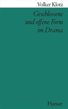 Volker Klotz - Geschlossene und offene Form im Drama