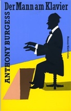 Anthony Burgess - Der Mann am Klavier