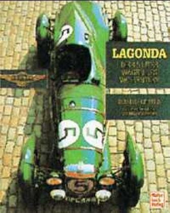 Bernd Holthusen - Lagonda - Die 4.5 Liter Wagen des W. O. Bentley