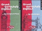 Grundwortschatz Englisch . . . für Einsteiger u. Fortgeschrittene, 2 Cassetten