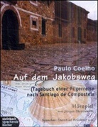 Patrick Blank, Paulo Coelho, Christian Gesprochen u. a. von Brückner, Margarete Salbach - Auf dem Jakobsweg, 2 Cassetten