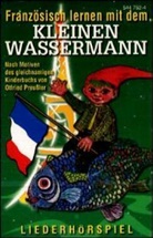 Otfried Preussler - Französisch lernen mit dem kleinen Wassermann, 1 Cassette