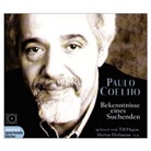 Paulo Coelho, Till Hagen, Markus Hoffmann - Bekenntnisse eines Suchenden, 6 Audio-CDs (Hörbuch)
