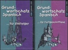 Grundwortschatz Spanisch . . . für Einsteiger u. Fortgeschrittene, 2 Cassetten