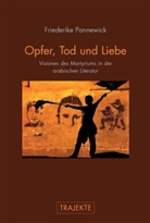 Friederike Pannewick - Opfer, Tod und Liebe